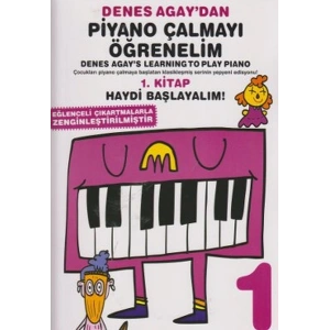 Denes Agaydan Piyano Çalmayı Öğrenelim 1. Kitap