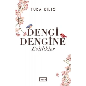 Dengi Dengine Evlilikler
