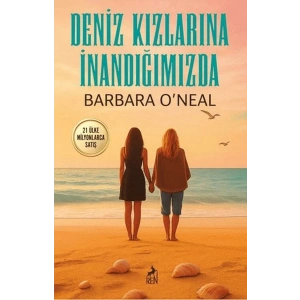 Deniz Kızlarına İnandığımızda