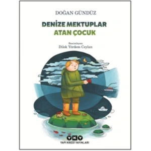 Denize Mektuplar Atan Çocuk