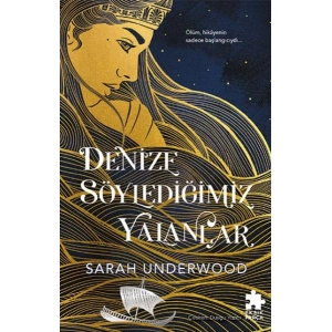 Denize Söylediğimiz Yalanlar