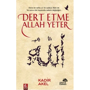 Dert Etme Allah Yeter