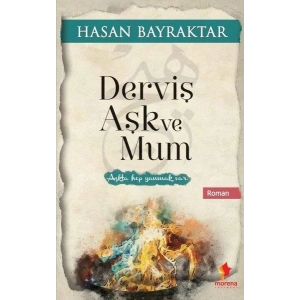 Derviş Aşk ve Mum