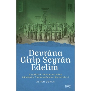 Devrana Girip Seyran Edelim