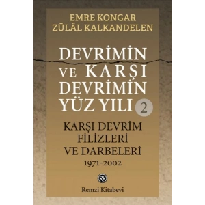 Devrimin ve Karşı Devrimin Yüz Yılı -2