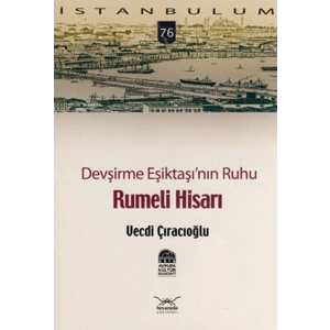 Devşirme Eşiktaşının Ruhu Rumeli Hisarı-76