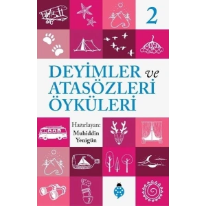 Deyimler Ve Atasözleri Öyküleri - 2