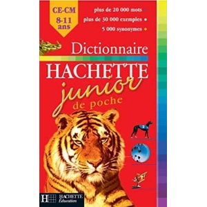 Dictionnaire Hachette Junior de poche: CE-CM, 8-11 ans