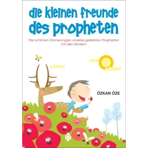 Die Kleinen Freunde Des Propheten