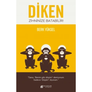 Diken Zihninize Batabilir