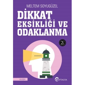 Dikkat Eksikliği ve Odaklanma