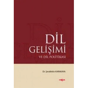 Dil Gelişimi ve Dil Politikası