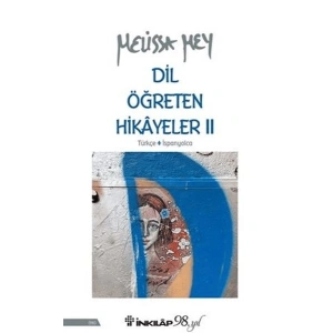 Dil Öğreten Hikayeler 2 - Türkçe-İspanyolca