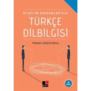 Dilbilim Kavramlarıyla Türkçe Dilbilgisi