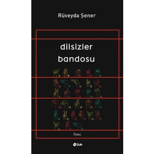 Dilsizler Bandosu
