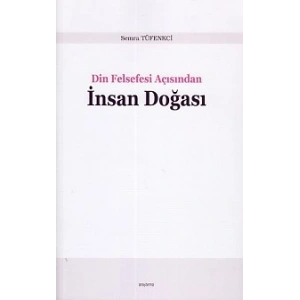 Din Felsefesi Açısından İnsan Doğası