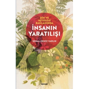 Din ve Mitoloji Bağlamında İnsanın Yaratılışı