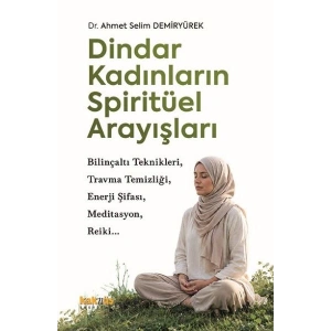 Dindar Kadınların Spiritüel Arayışları