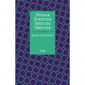 Dindar Suretler Seküler Siretler