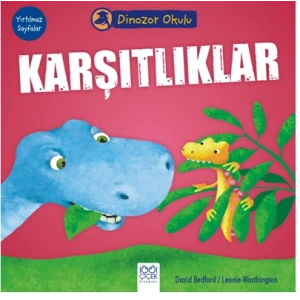 Dinozor Okulu - Karşıtlıklar