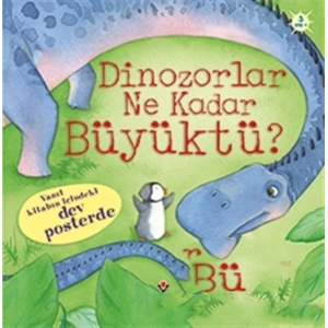 Dinozorlar Ne Kadar Büyüktü?