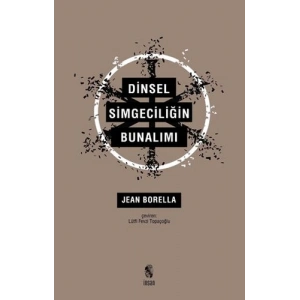 Dinsel Simgeciliğin Bunalımı