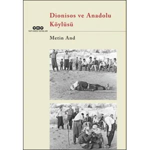 Dionisos ve Anadolu Köylüsü