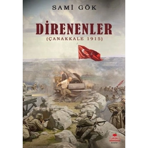 Direnenler (Çanakkale 1915)