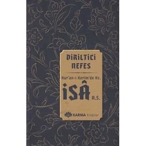 Diriltici Nefes Kuran-ı Kerimde Hz. İsa (a.s.)