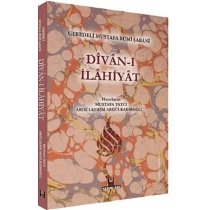 Divan-ı İlahiyat - Geredeli Mustafa Rumi Şabani