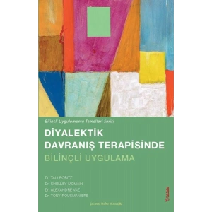 Diyalektik Davranış terapisinde Bilinçli Uygulama