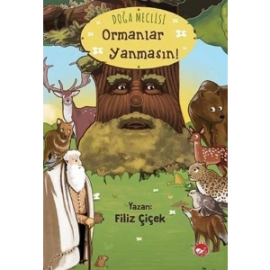 Doğa Meclisi: Ormanlar Yanmasın!