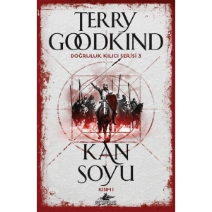 Doğruluk Kılıcı Serisi 3 - Kan Soyu Kısım 1