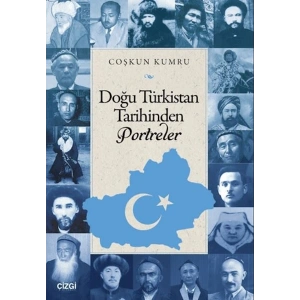 Doğu Türkistan Tarihinden Portreler
