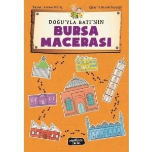 Doğuyla Batının Bursa Macerası