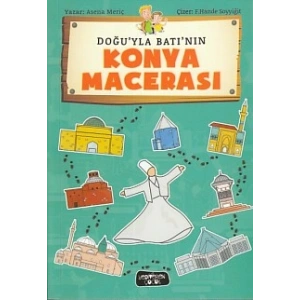 Doğuyla Batının Konya Macerası