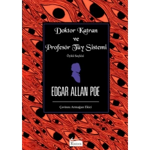 Doktor Katran ve Profesör Tüy Sistemi (Öykü Seçkisi) (Bez Ciltli)