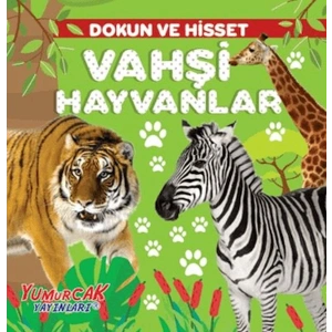 Dokun ve Hisset – Vahşi Hayvanlar