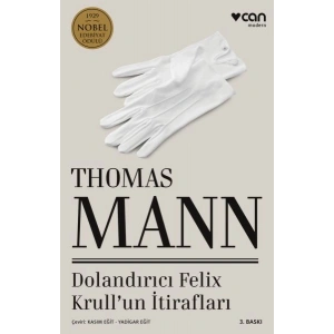 Dolandırıcı Felix Krullun İtirafları