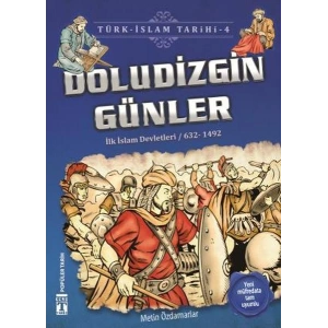 Doludizgin Günler - Türk İslam Tarihi 4