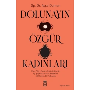 Dolunayın Özgür Kadınları
