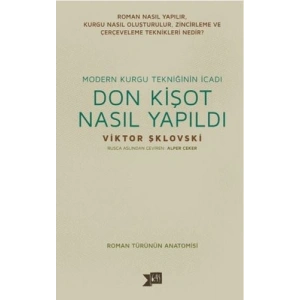 Don Kişot Nasıl Yapıldı