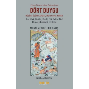 Dört Duygu Erken Dönem İslam Geleneğinde