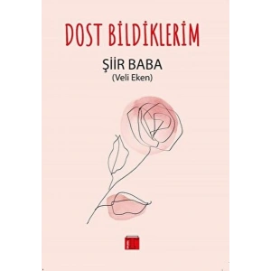 Dost Bildiklerim