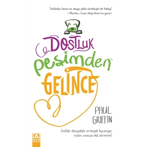 Dostluk Peşimden Gelince