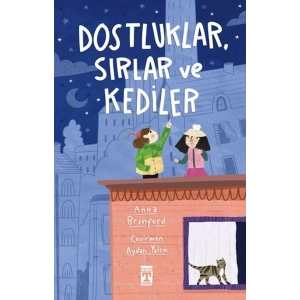 Dostluklar Sırlar ve Kediler