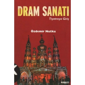 Dram Sanatı (Tiyatroya Giriş)