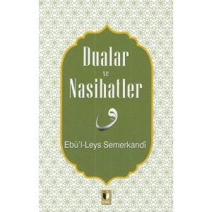 Dualar ve Nasihatler