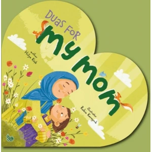 Duas For My Mom (İngilizce Annem İçin Dualar)