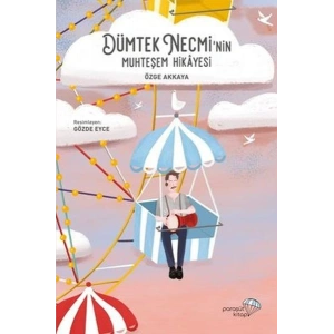 Dümtek Necmi’nin Muhteşem Hikayesi